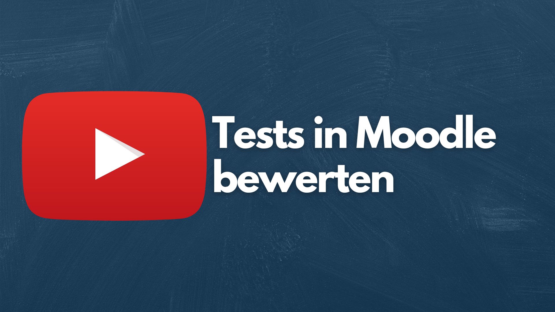 Link zum YouTube-Video "Tests in Moodle bewerten"